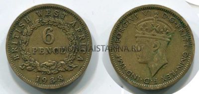 Монета 6 пенcов 1938 год Британская Западная Африка
