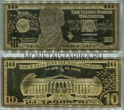 Подарочная банкнота из серебра с позолотой 10 долларов 2006 год США